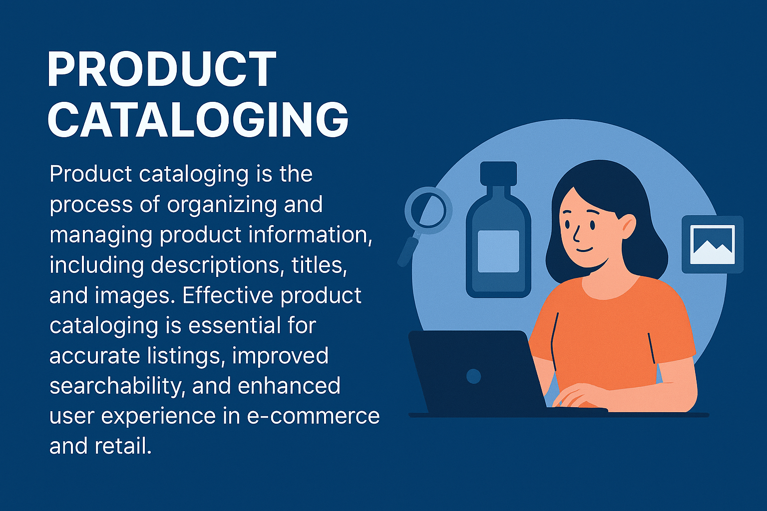 Product Cataloging: The Key to Higher Sales in E-commerce