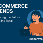 E-commerce Onboarding: Starting Strong with SupportMaster